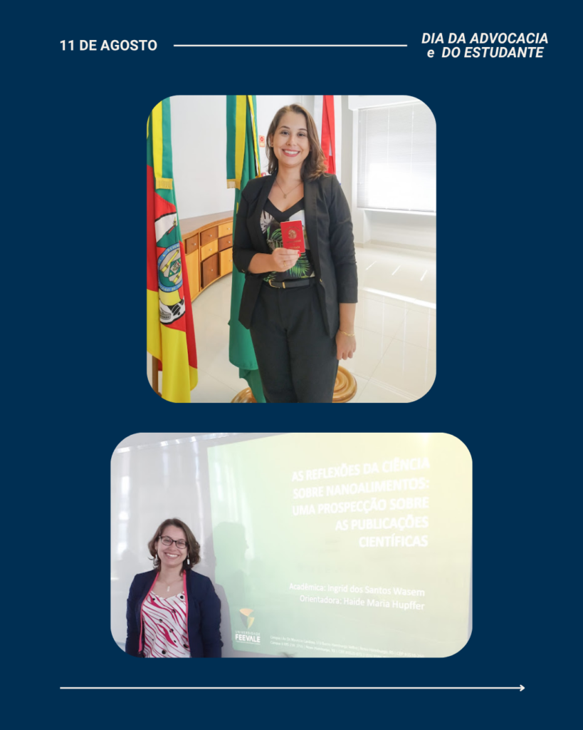 Cartão comemorativo do Dia da Advocacia e do Estudante. A imagem apresenta duas fotos: uma advogada posando com a Carteira da OAB e a mesma profissional durante uma apresentação acadêmica sobre nanoaditivos.